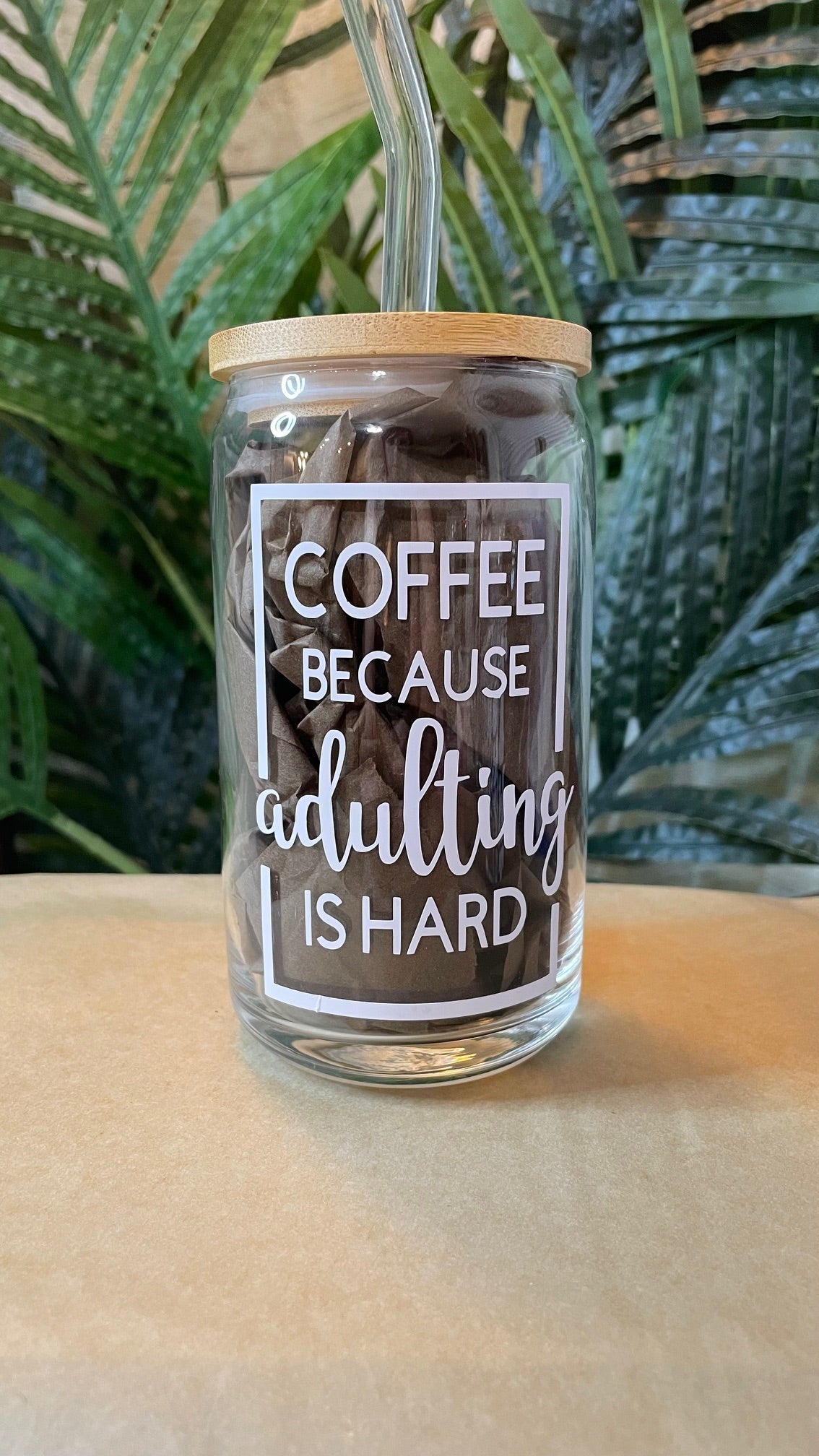 Coffee Because Adulting Is Hard